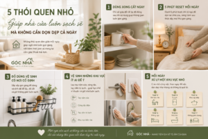 5 Thói Quen Nhỏ Giúp Nhà Cửa Luôn Sạch Sẽ